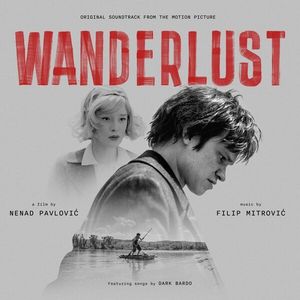 Wanderlust (Original Motion Picture Soundtrack)